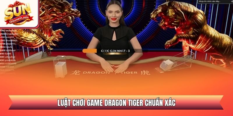 Rồng Hổ Sunwin - Sảnh Casino Trực Tuyến Đẳng Cấp 2026 2 Luật chơi game Dragon Tiger chuẩn xác